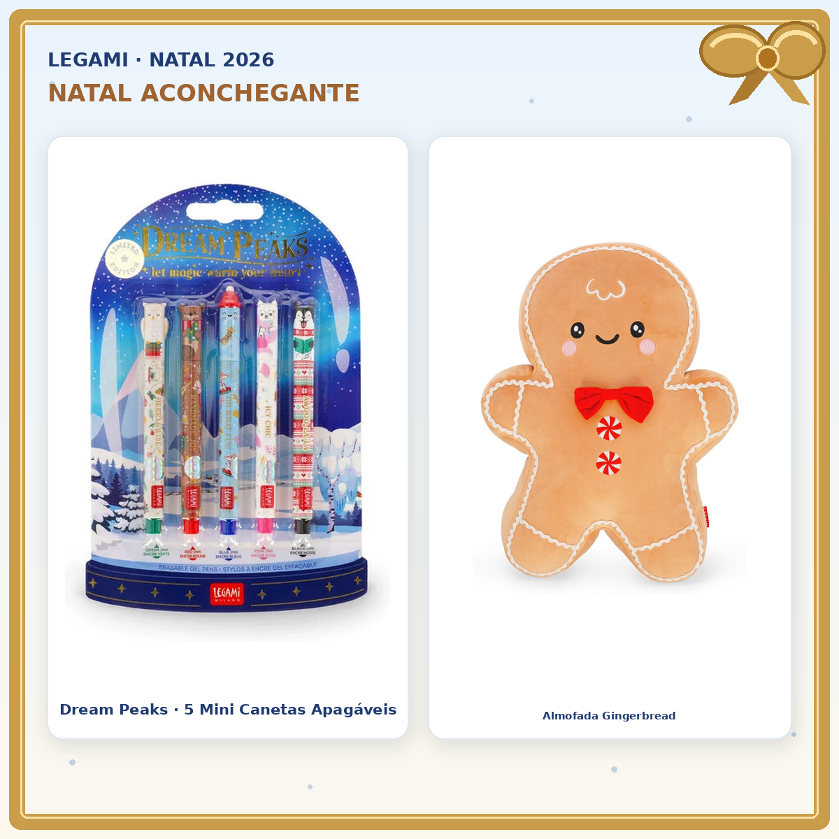 Pack Legami Natal Aconchegante com Dream Peaks 5 mini canetas apagáveis e almofada Gingerbread, montagem de produtos originais com laço dourado