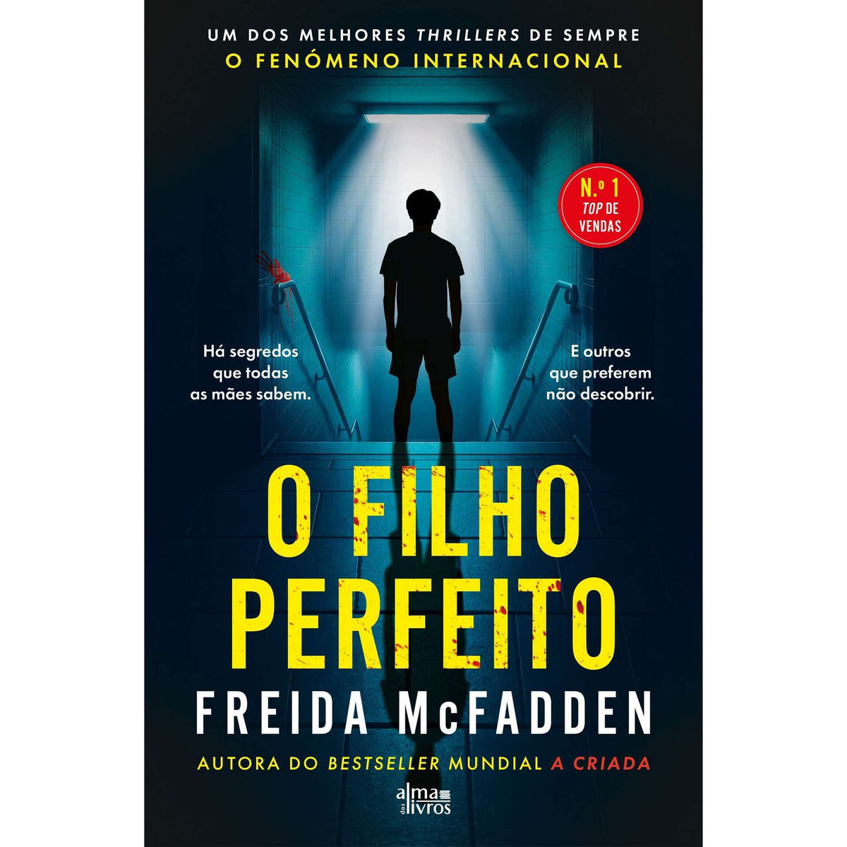 O Filho Perfeito — Freida McFadden — Alma Dos Livros